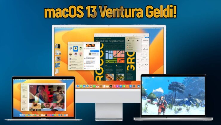 macOS 13 Ventura yayınlandı! Neler geldi?