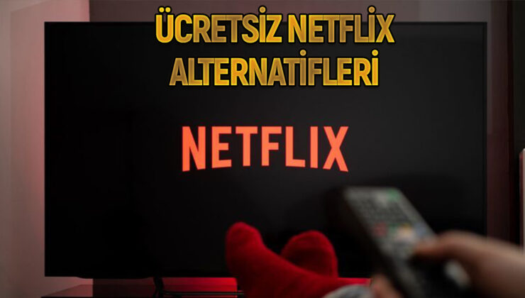 Netflix alternatifi ücretsiz platformlar!
