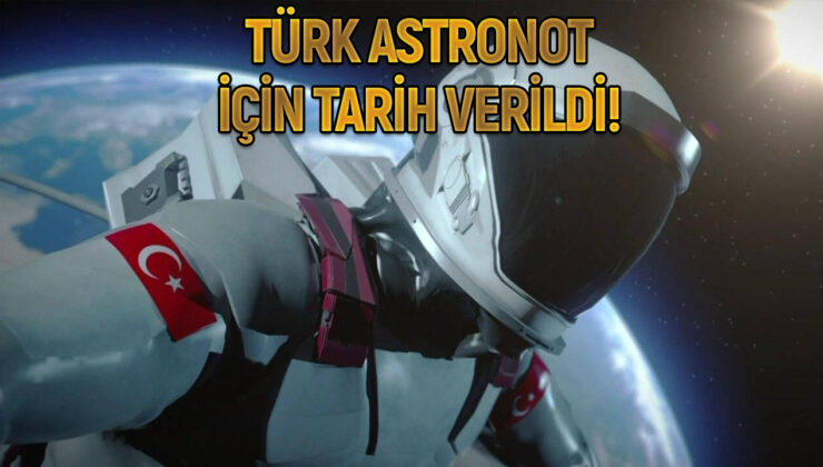 Uzaya gidecek ilk Türk için tarih belli oldu!