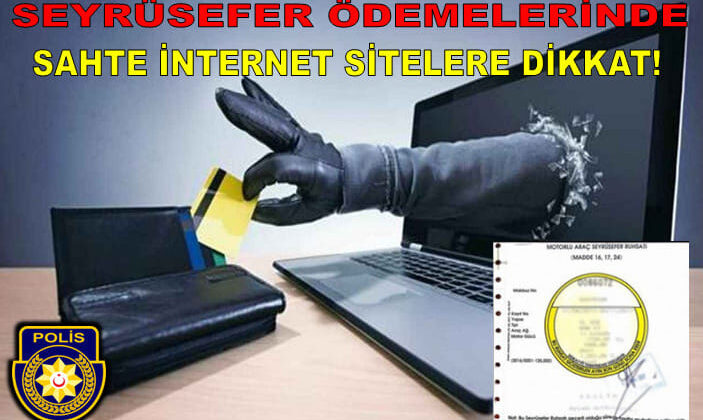 Sahte seyrüsefer ödeme sitelerine dikkat!