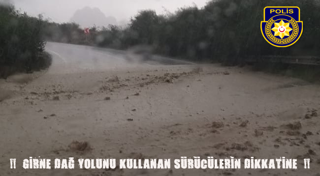 Polis Girne-Değirmenlik yolunu kullanacak sürücüleri uyardı