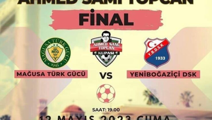 Ahmet Sami Topcan Kupası yarın gece sahibini bulacak
