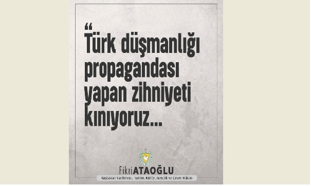 Ataoğlu Gazeteci Rubin’e tepki gösterdi:“Türk düşmanlığı propagandası yapan zihniyeti kınıyoruz”