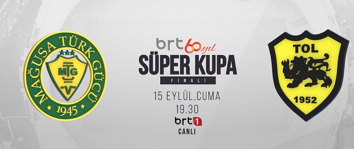 BRT 60.Yıl Süper Kupa finali 15 Eylül 2023’te oynanacak