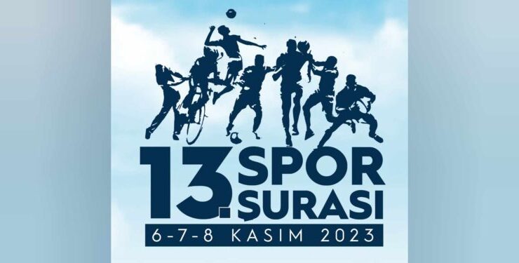 13. Spor Şurası yarın başlıyor