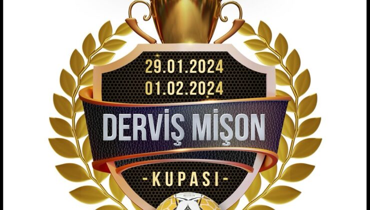 Hentbolda Derviş Mişon Kupası başlıyor