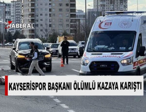 Kayserispor Başkanı Ali Çamlı kaza yaptı: 1 ölü