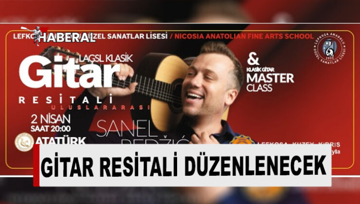 Bosna Hersekli sanatçı Sanel Redzic gitar resitali sunacak