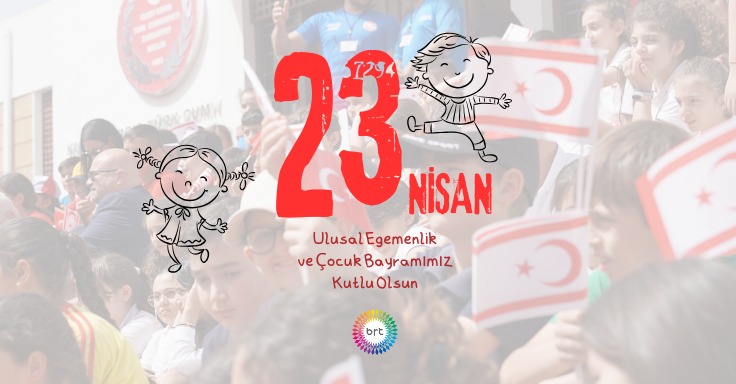 BRT Ailesi olarak ülkemizin ve dünya çocuklarının 23 Nisan Ulusal Egemenlik ve Çocuk Bayramı’nı kutluyoruz…