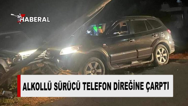 Sadrazamköy’de alkollü sürücü telefon direğine çarptı