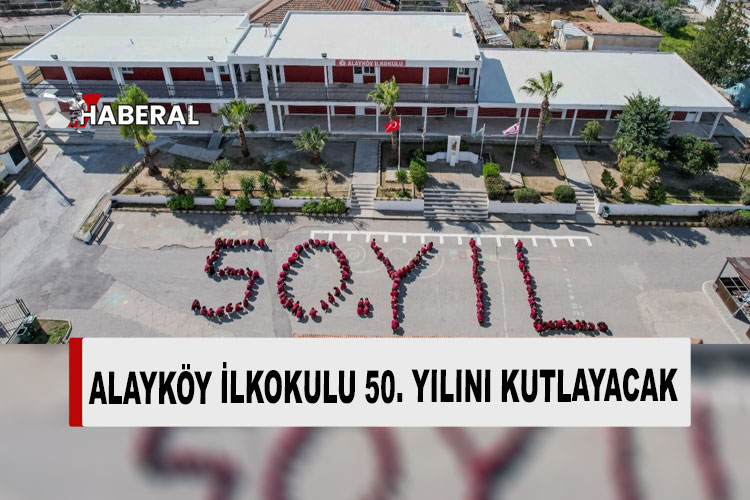 Alayköy İlkokulu, eğitimdeki 50’nci yılını “Büyük Buluşma” etkinliği ile kutlayacak