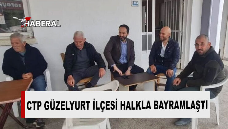 CTP Güzelyurt ilçesi, halkla bayramlaştı