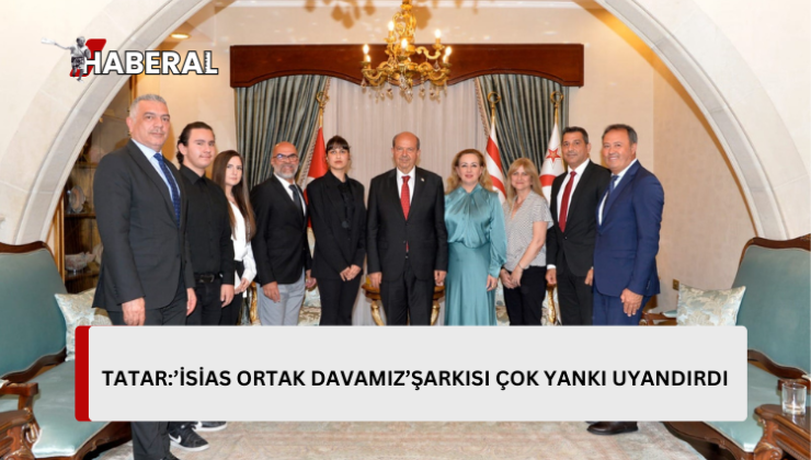 Cumhurbaşkanı Tatar, “İsias Ortak Davamız” şarkısını hazırlayan müzisyenleri kabul etti…