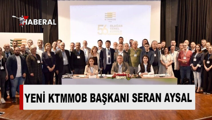 KTMMOB Genel Başkanı oy birliği ile Seran Aysal seçildi