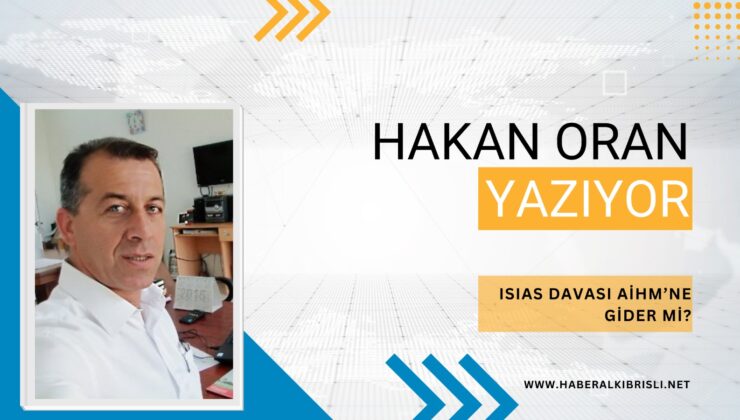 ISIAS DAVASI AİHM’NE GİDER Mİ?