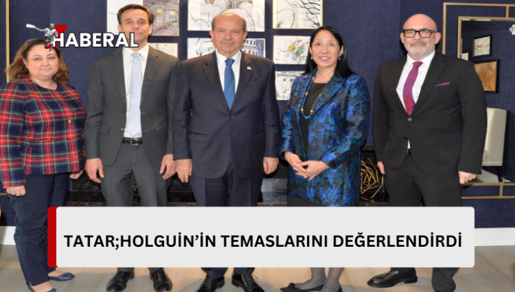 Cumhurbaşkanı Tatar;Kıbrıs Türk tarafının vizyonunu değerlendirdi..