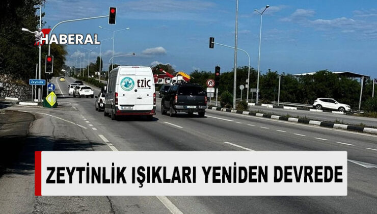 Zeytinlik Kavşağı trafik ışıkları yeniden devrede