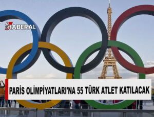 2024 Paris Olimpiyatları’na kota alan Türk sporcular belli oldu