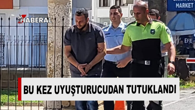 Eşini darp etti, teminata bağlandı, aynı gün uyuşturucudan tutuklandı!