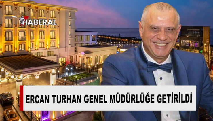 Ercan Turhan, Les Ambassadeurs Hotel&Casino Genel Müdürü oldu
