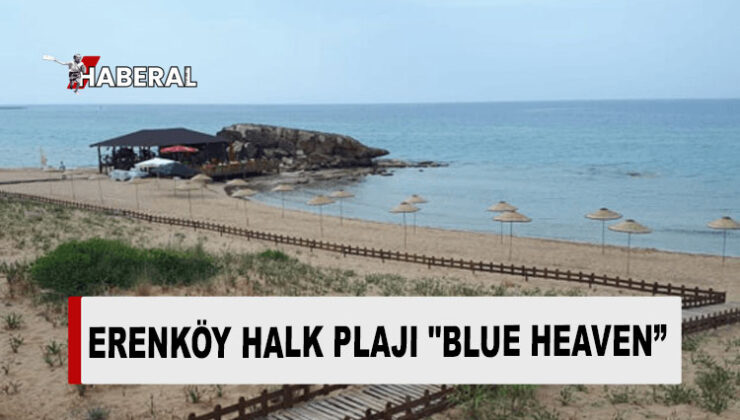 Erenköy Halk Plajı’na “Blue Heaven” ismi eklendi