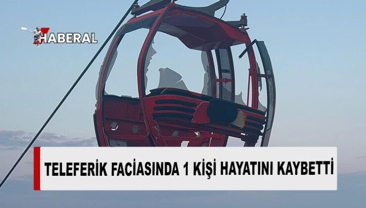 Antalya’da teleferik faciası: 1 kişi hayatını kaybetti, 7 kişi yaralandı, 184 kişi mahsur kaldı