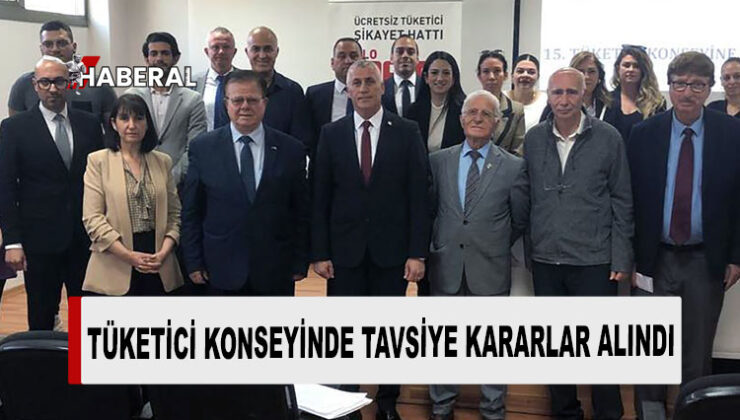 Tüketici Konseyinin 15’inci yıllık toplantısı gerçekleştirildi