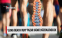 Pazar günü İskele’de “Long Beach Run” yol koşusu düzenlenecek