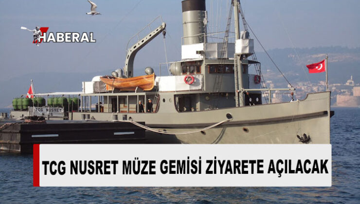 TCG Nusret Müze Gemisi 9-10 Mayıs’ta Girne’de halkın ziyaretine açılacak