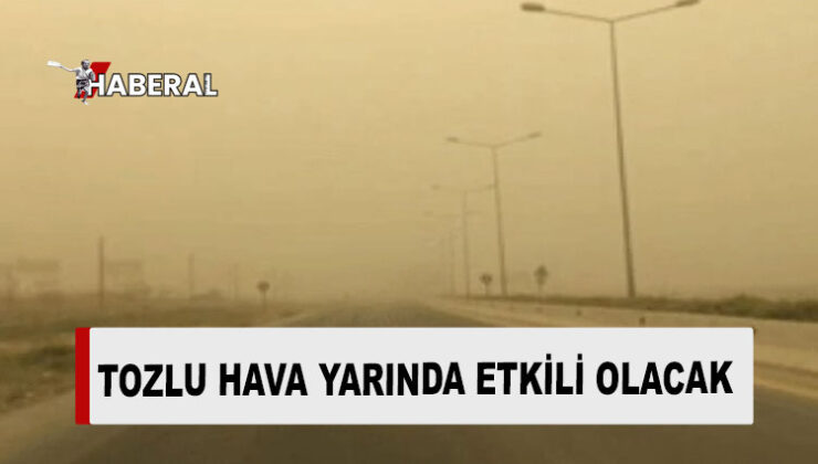 15 gündür devam eden “tozlu hava” etkisini göstermeye devam ediyor