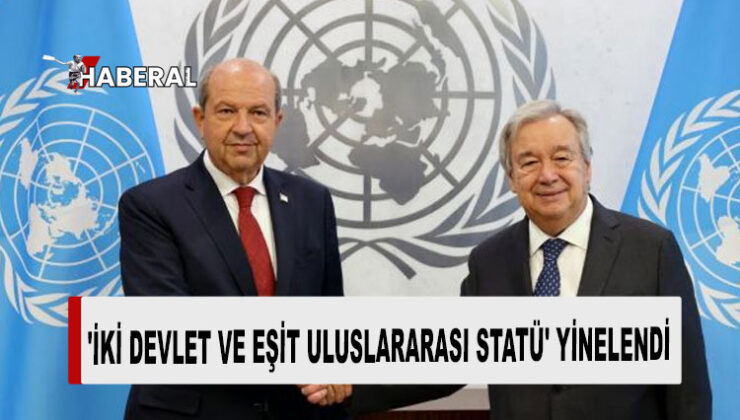 Cumhurbaşkanı Tatar BM Genel Sekreteri Guterres ile görüştü