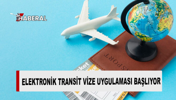 Türkiye üzerinden 4 ülkeye yapılan uçuşlar için e-vize zorunluluğu