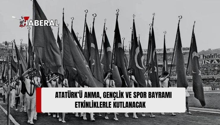 KKTC’de Atatürk’ü Anma, Gençlik ve Spor Bayramı KKTC’de Kutlanacak