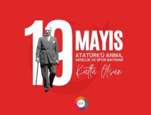 BRT Ailesi olarak tüm halkımızın 19 Mayıs Atatürk’ü Anma Gençlik ve Spor Bayramı’nı kutlarız..
