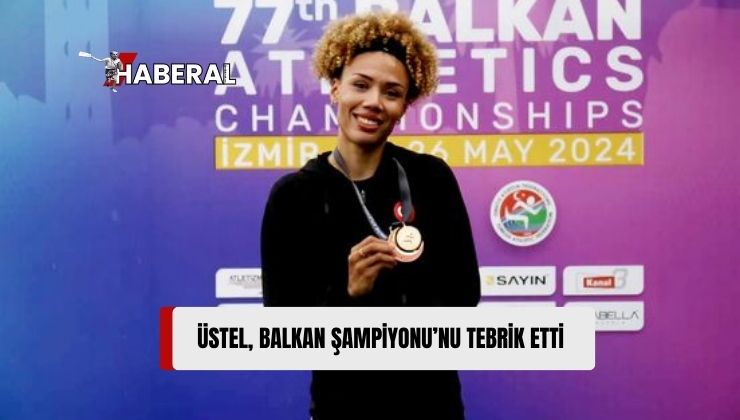 Başbakan Üstel’den, Balkan Şampiyonası’nda Birinci Olan Atlete Tebrik Mesajı