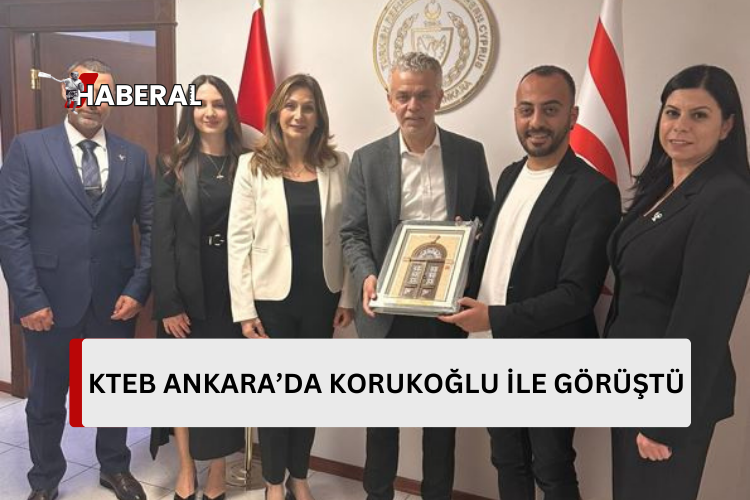 KTEB Ankara’da KKTC Büyükelçisi Korukoğlu ile görüştü…