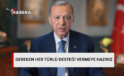 TC Cumhurbaşkanı Recep Tayip Erdoğan’dan açıklama…
