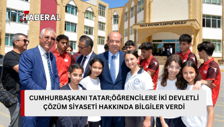 Cumhurbaşkanı Tatar Hala Sultan İlahiyat Koleji’ni ziyaret etti.