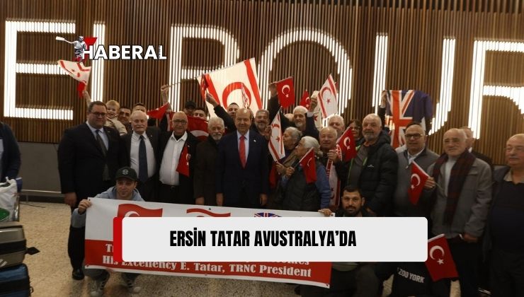 Cumhurbaşkanı Ersin Tatar, Avustralya’ya Gitti