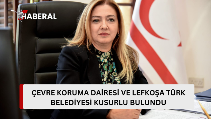 Yüksek Yönetim Denetçisi Varol, şikayete 30 gün içerisinde çevap vermeyen Çevre Koruma Dairesi ve Lefkoşa Türk Belediyesi’ni kusurlu buldu