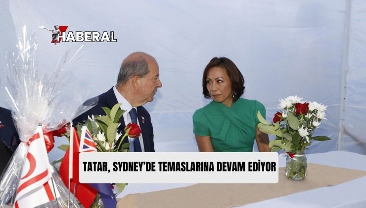 Cumhurbaşkanı Tatar, Sydney’de Federal Milletvekili Dai Le İle Görüştü