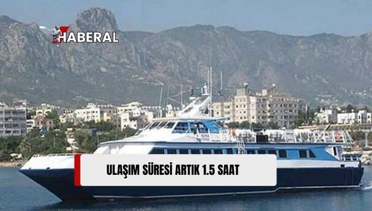 Mersin-Girne Deniz Ulaşımı 1,5 Saate Düşüyor