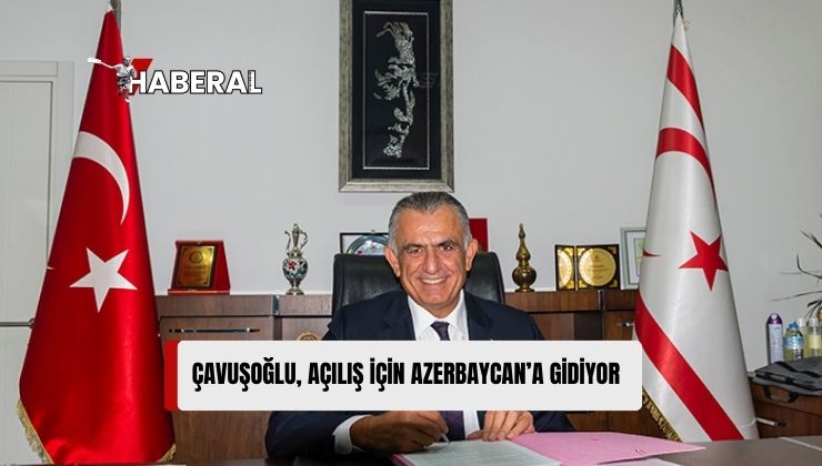 Milli Eğitim Bakanı Nazım Çavuşoğlu Azerbaycan’a Gidiyor