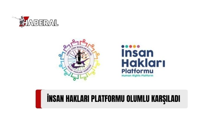 İnsan Hakları Platformu, Alınan Kararı Olumlu Karşıladığını Bildirdi