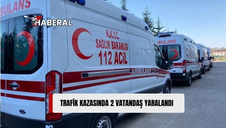 Lefkoşa’da Dün Yaşanan Trafik Kazasında, 2 Yaya Yaralandı