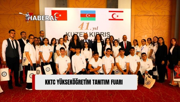 KKTC’nin Yükseköğretim Olanakları, Azerbaycan’da Yapılan “KKTC Yükseköğretim Tanıtım Fuarı” ile Tanıtılıyor