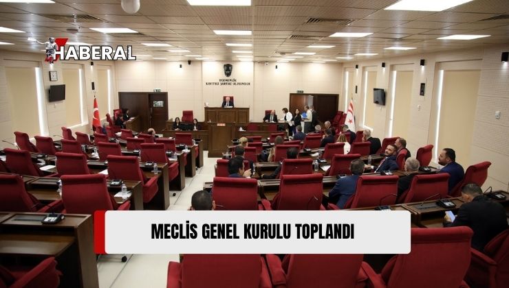 Cumhuriyet Meclisi Genel Kurulu Toplandı