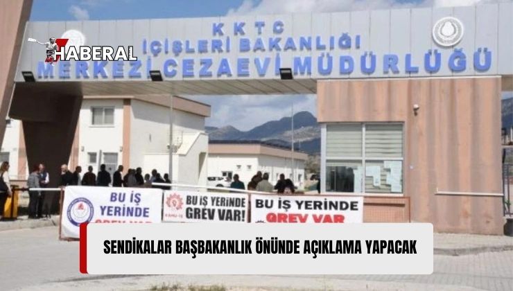 Cezaevindeki Grevin 29’uncu Gününde Sendikalar Başbakanlık Önünde Açıklama Yapacak