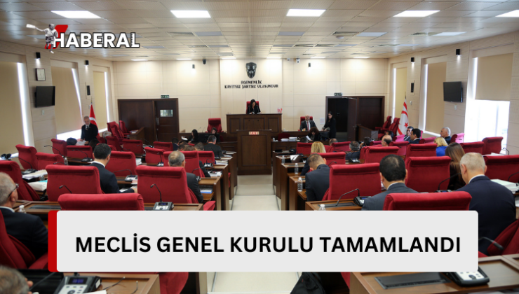 Meclis Genel Kurulu toplantısı tamamlandı…