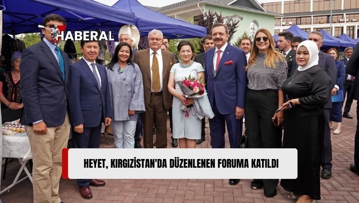 KTTO Kırgızistan’da Düzenlenen “Türk Ticaret ve Sanayi Odaları Birliği İş ve Yatırım Forumu”na Katıldı